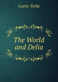The World and Delia