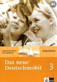 Das Neue Deutschmobil 3. Arbeitsbuch