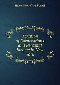 Taxation of Corporations and Personal Income in New York