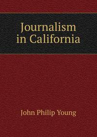 Journalism in California