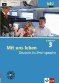 Mit uns leben 3. Kursbuch