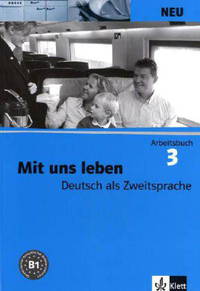 Mit uns leben 3. Arbeitsbuch