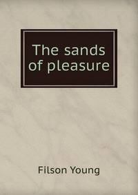 The sands of pleasure
