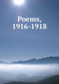 Poems, 1916-1918