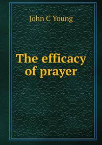 The efficacy of prayer