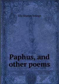 Paphus, and other poems