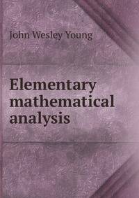 Elementary mathematical analysis