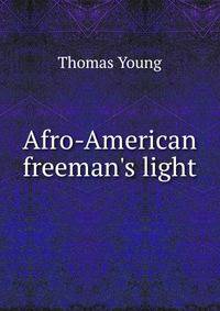 Afro-American freeman's light