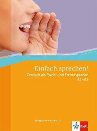 Einfach sprechen! A2-B1. Uebungsbuch (+ Audio CD)