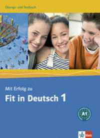 Mit Erfolg zu Fit in Deutsch (A-1) &#220;bungs- und Testbuch