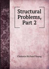 Structural Problems, Part 2