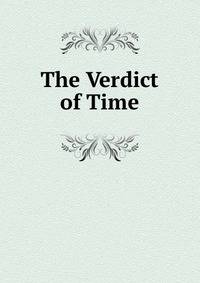 The Verdict of Time