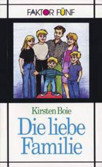 Die liebe Familie