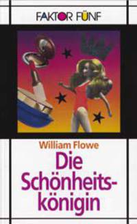 Die Sch&#246;nheitsk&#246;nigin