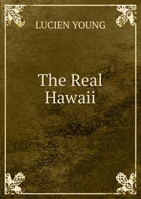 The Real Hawaii