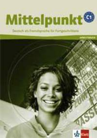 Mittelpunkt C1. Arbeitsbuch (+ Audio CD)