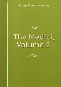 The Medici, Volume 2