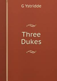 Three Dukes