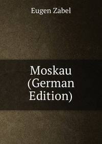 Moskau (German Edition)