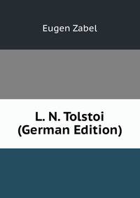 L. N. Tolstoi (German Edition)