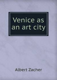 Venice as an art city