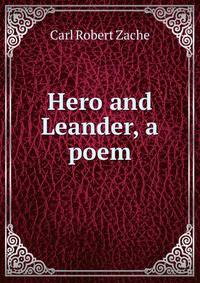 Hero and Leander, a poem