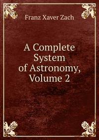 A Complete System of Astronomy, Volume 2