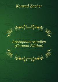 Aristophanesstudien (German Edition)