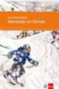 Abenteuer im Schnee