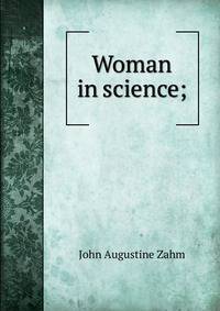 Woman in science;