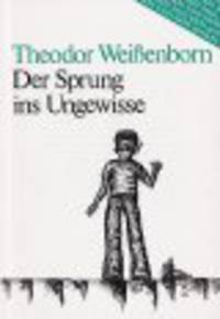 Sprung ins Ungewisse, Der