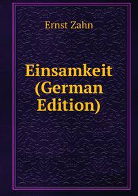 Einsamkeit (German Edition)