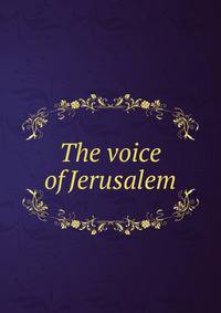 The voice of Jerusalem