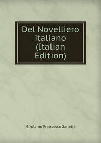 Del Novelliero italiano (Italian Edition)