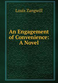An Engagement of Convenience: A Novel