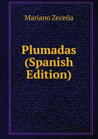 Plumadas (Spanish Edition)