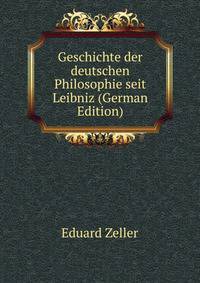 Geschichte der deutschen Philosophie seit Leibniz (German Edition)