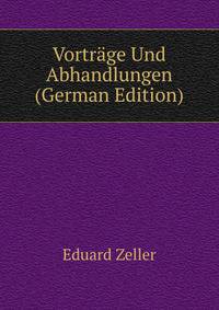 Vortrage Und Abhandlungen (German Edition)