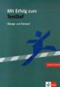 Mit Erfolg zum TestDaF Uebungs- und TesTeacher's Bookuch mit 2 CDs