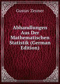 Abhandlungen Aus Der Mathematischen Statistik (German Edition)