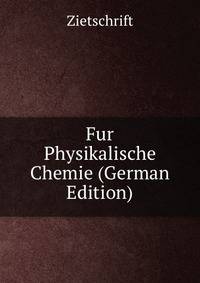 Fur Physikalische Chemie (German Edition)