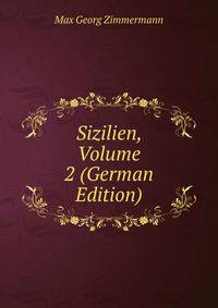 Sizilien, Volume 2 (German Edition)