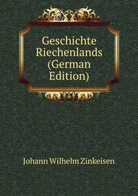 Geschichte Riechenlands (German Edition)