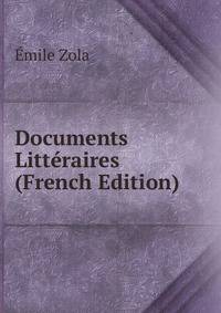 Documents Litteraires (French Edition)