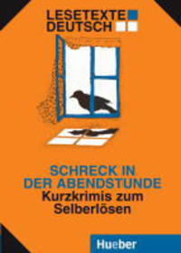 Schreck in der Abendstunde, Lesetexte Deutsch