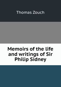 Memoirs of the life and writings of Sir Philip Sidney