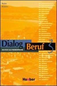 Dialog Beruf 3. Kursbuch