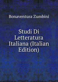 Studi Di Letteratura Italiana (Italian Edition)