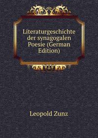 Literaturgeschichte der synagogalen Poesie (German Edition)