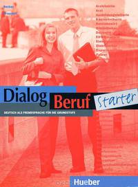 Dialog Beruf Starter: Deutsch Als Fremdsprache Fur Die Grundstufe